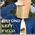Beyond Left Field
